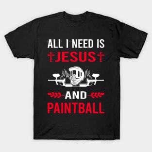 I Need Jesus And Paintball T-Shirt